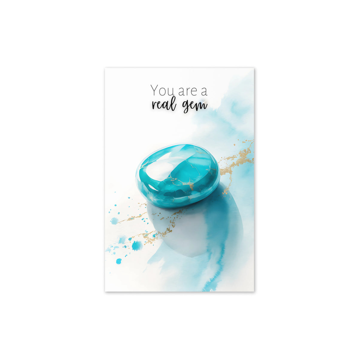 You are a real Gem | Watercolor Turquoise Birthstone Birthday or Anniversary Folded Greeting thank You Card
