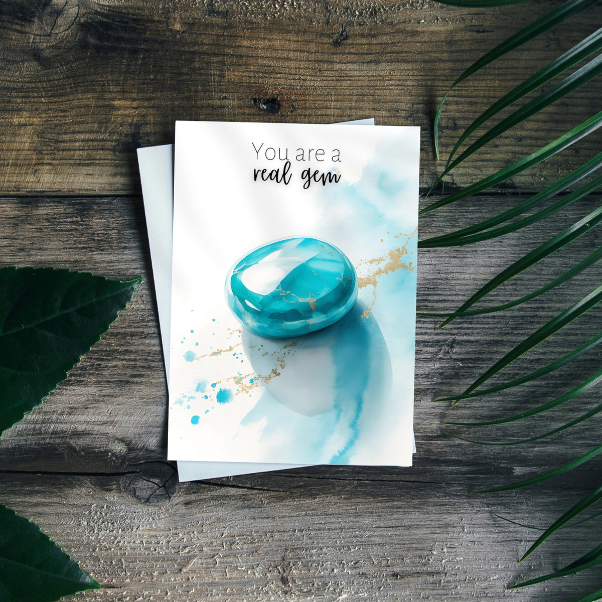 You are a real Gem | Watercolor Turquoise Birthstone Birthday or Anniversary Folded Greeting thank You Card