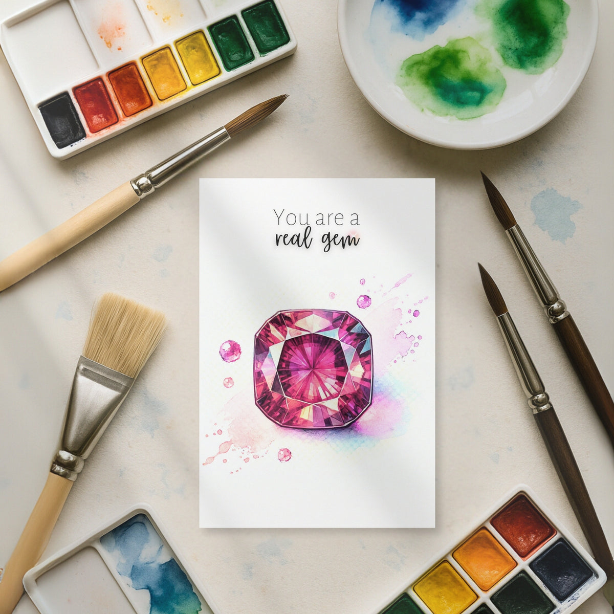 You are a real Gem | Watercolor Pink Tourmaline Folded Card