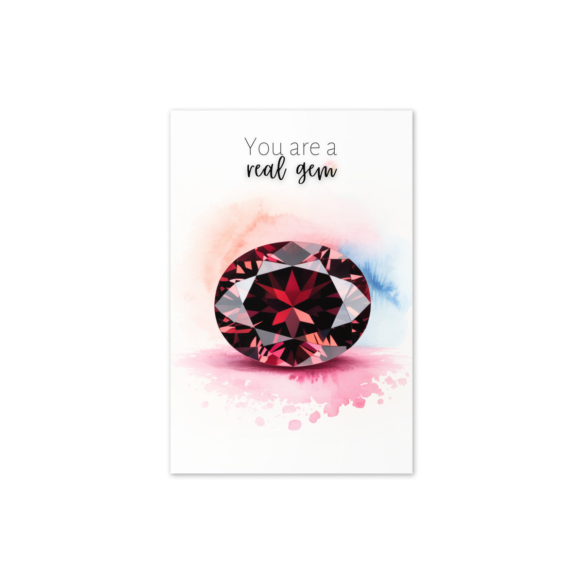 You are a real Gem | Watercolor Oval Garnet Greeting Card