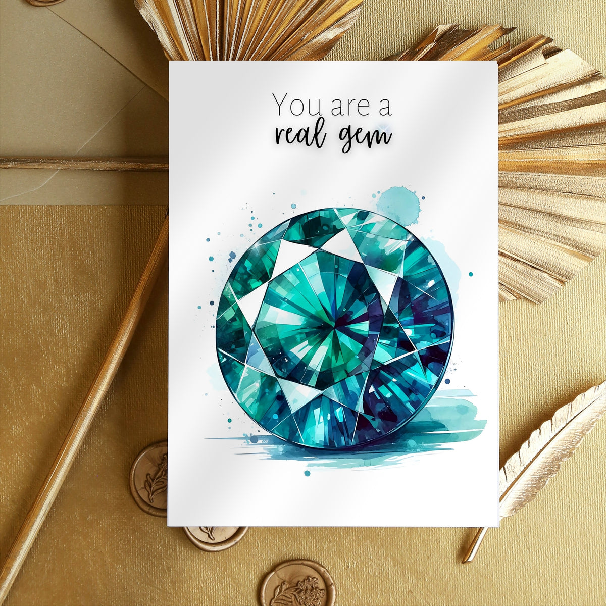 You are a real gem Watercolor Round Teal Sapphire Greeting Card on gold background