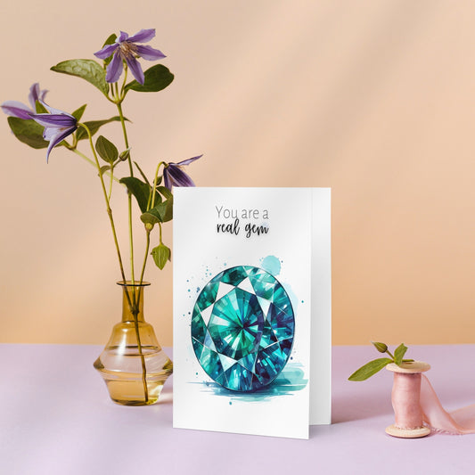 You are a real gem | Watercolor Round Teal Sapphire Greeting Card on table