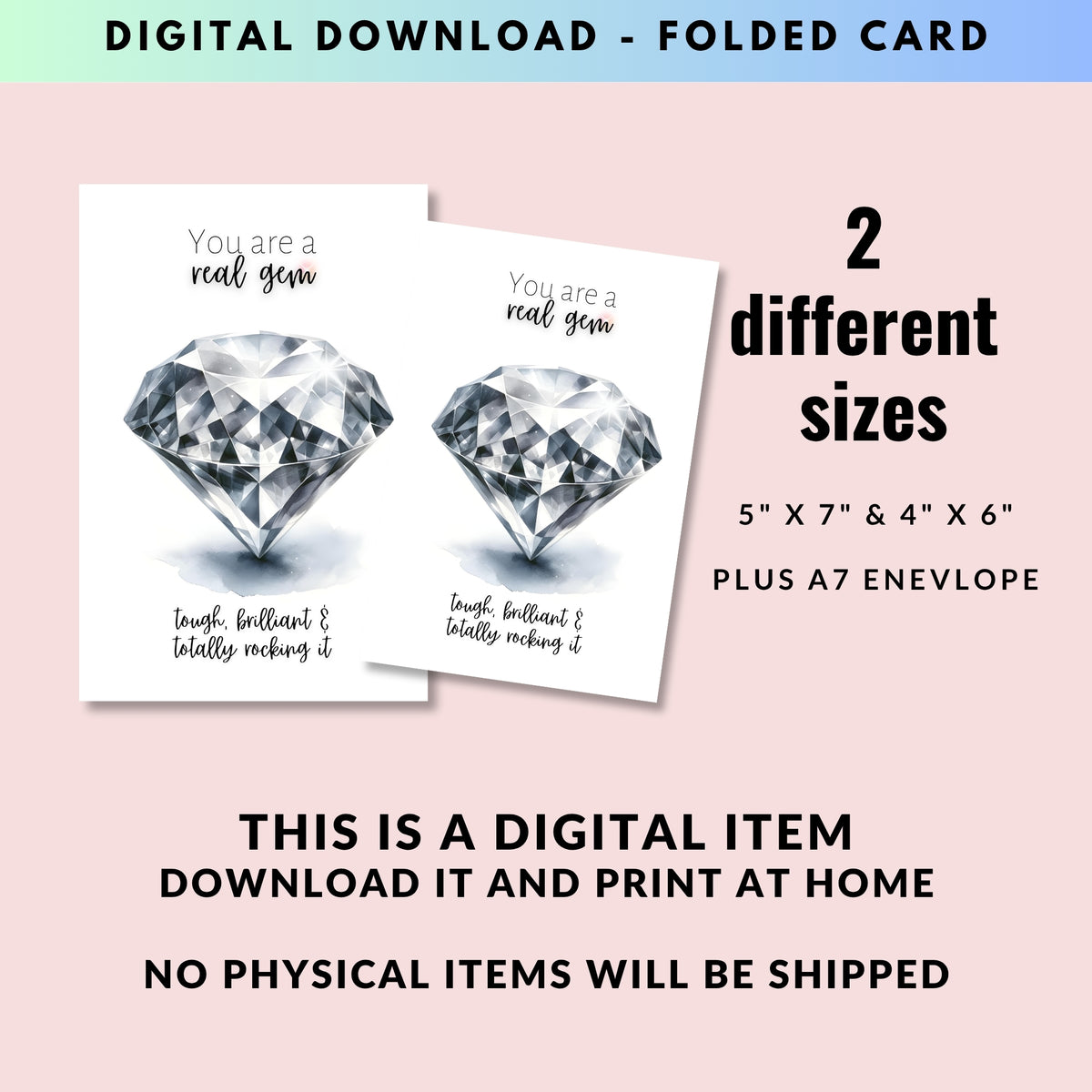 You are a Gem Card | Watercolor Precious Diamond Printed Card