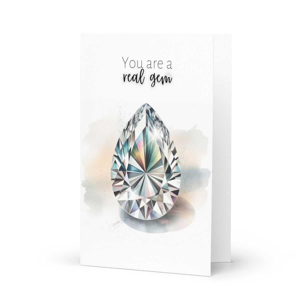 Greeting card with a large pear shaped diamond watercolor illustration and text 'You are a real gem' on a white background