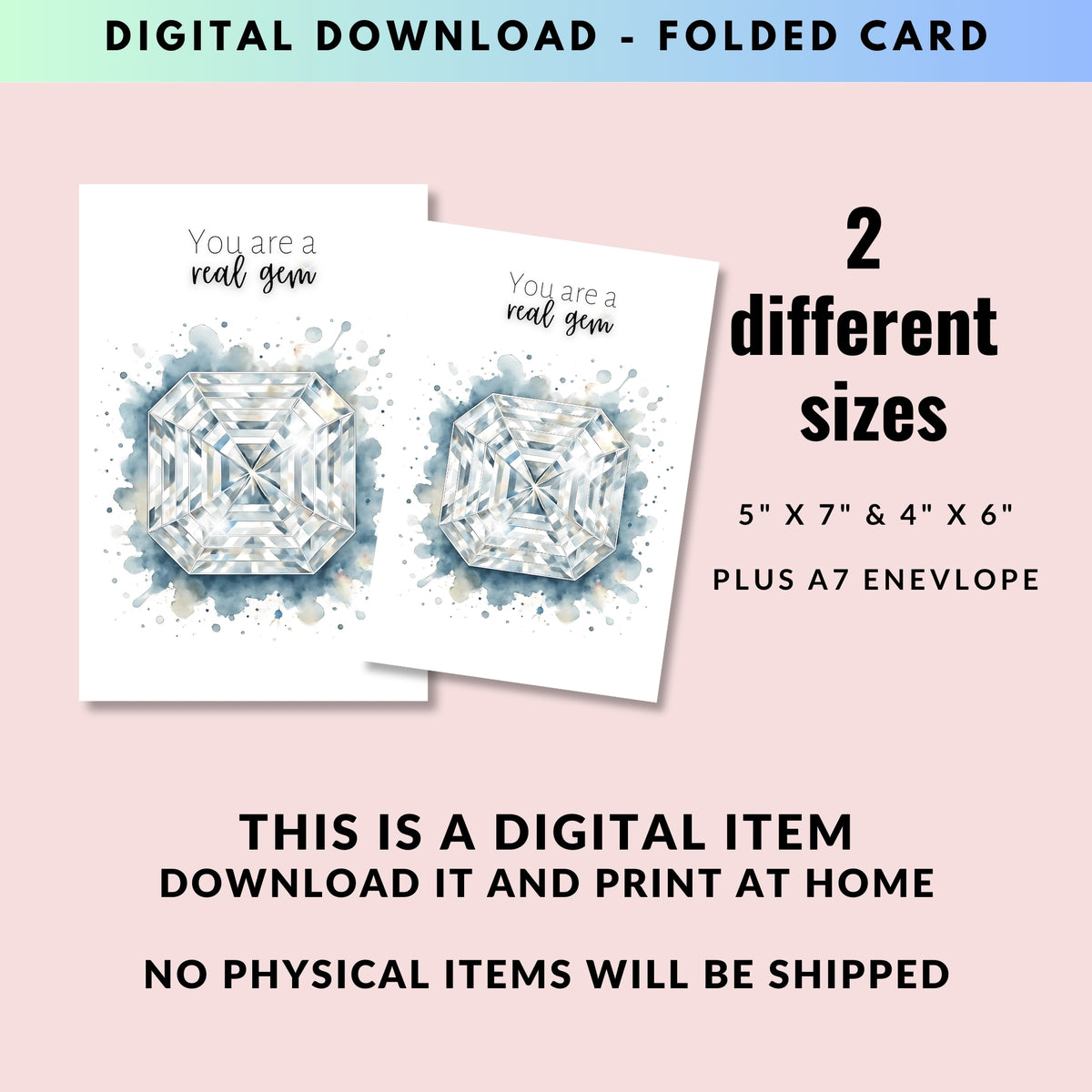 You are a real Gem | Watercolor Asscher Cut Diamond Print birthstone Folded Anniversary or Birthday Greeting Digital Card