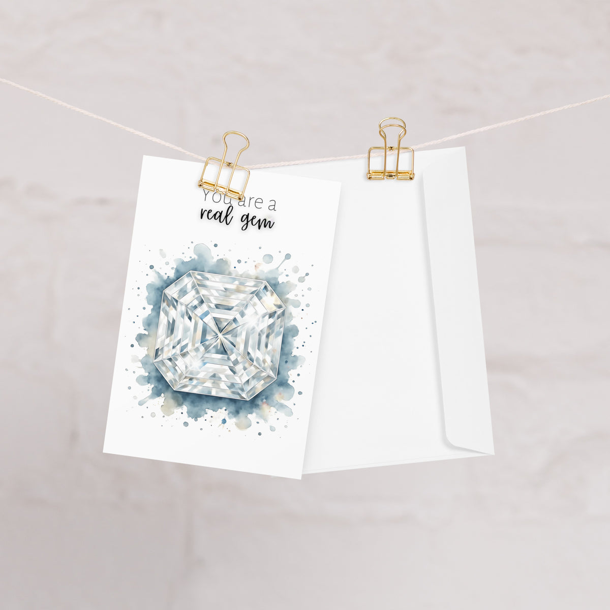 You are a real Gem | Watercolor Asscher Cut Diamond Print Folded Card hung up