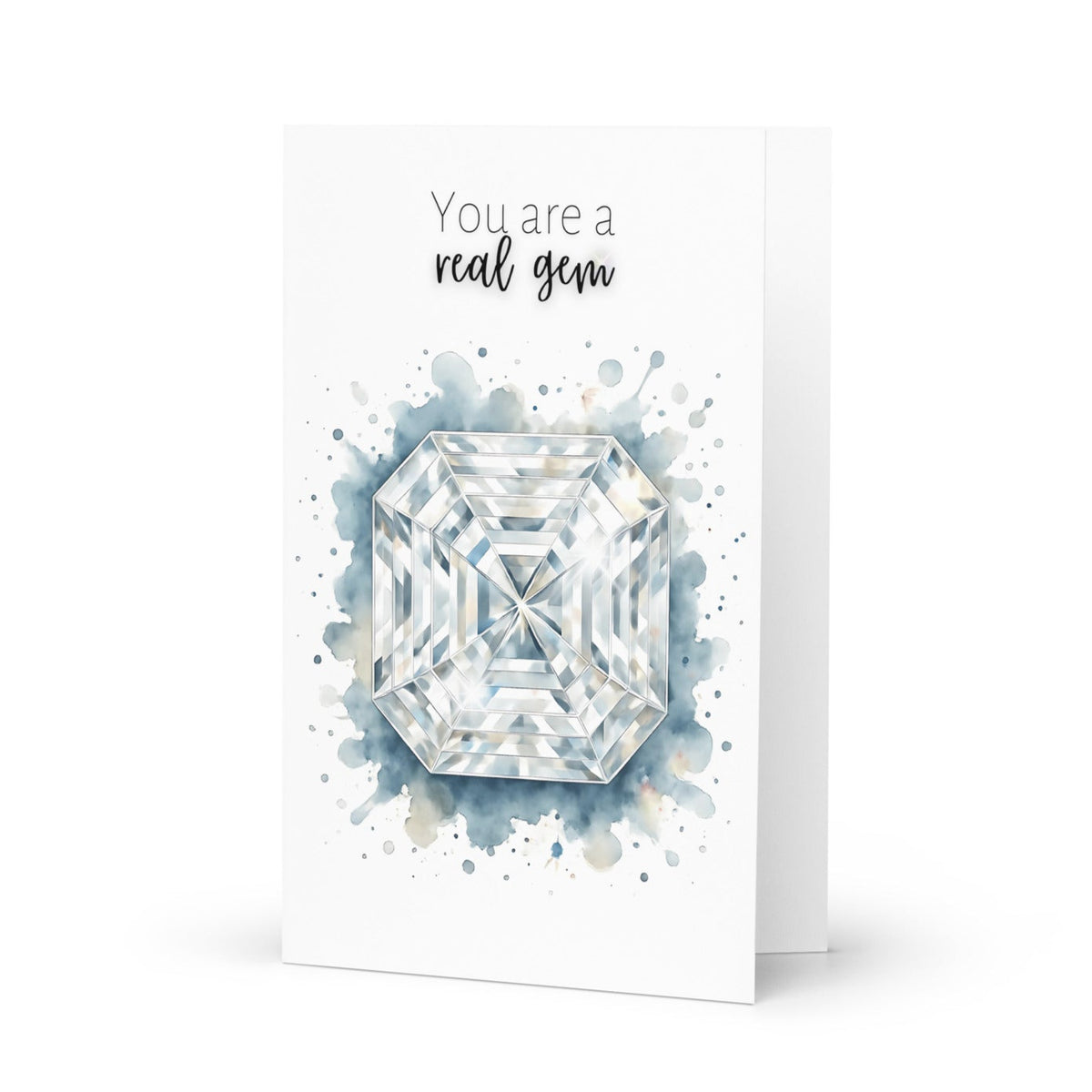 You are a real Gem | Watercolor Asscher Cut Diamond Print Folded Card