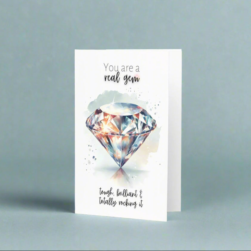 You are a real Gem | Watercolor Diamond Print Folded Card