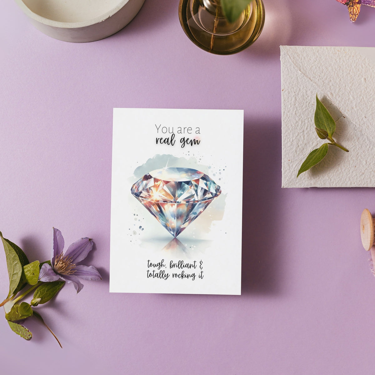 You are a real Gem | Watercolor Diamond Print Folded Card