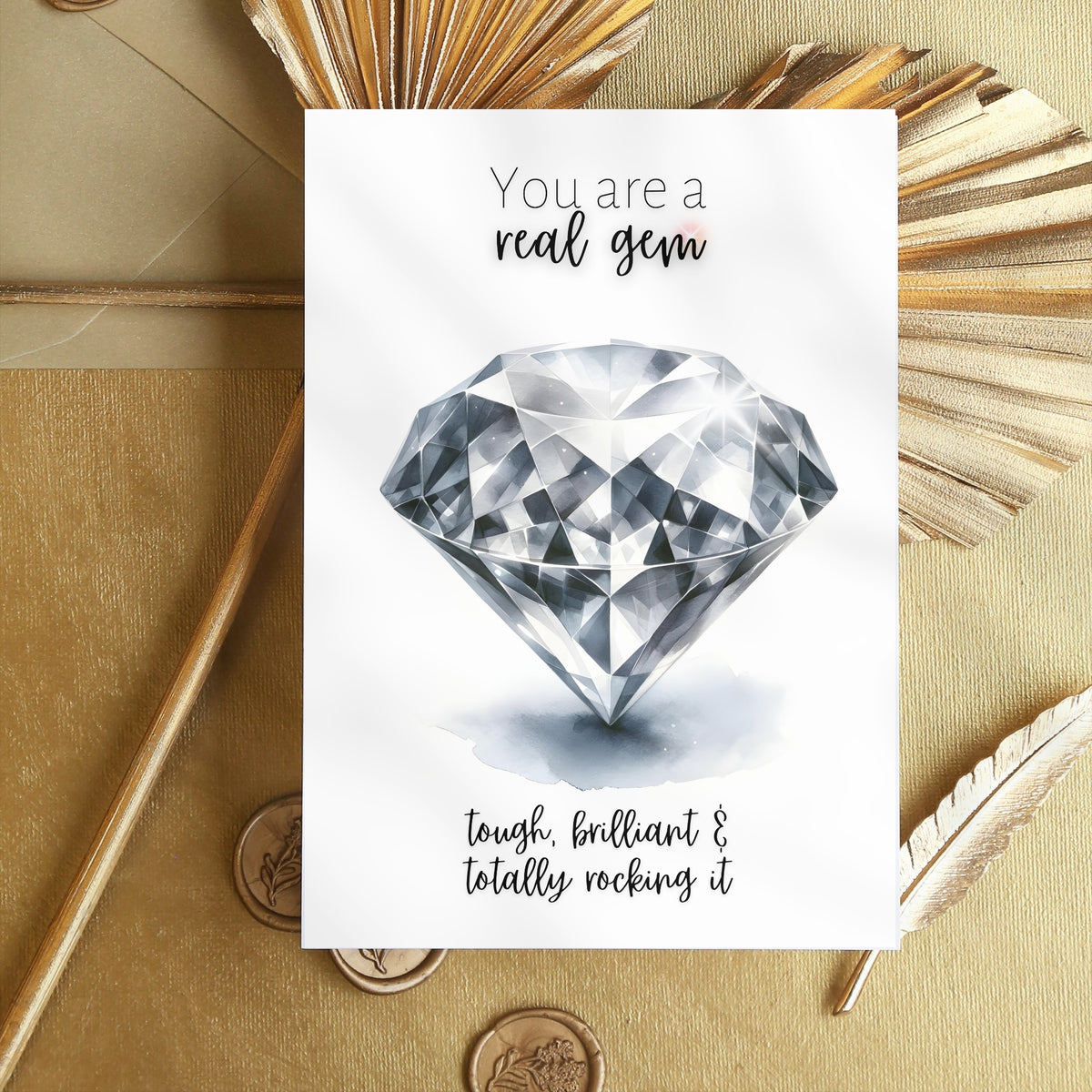 You are a Gem Card | Watercolor Precious Diamond Printed Card