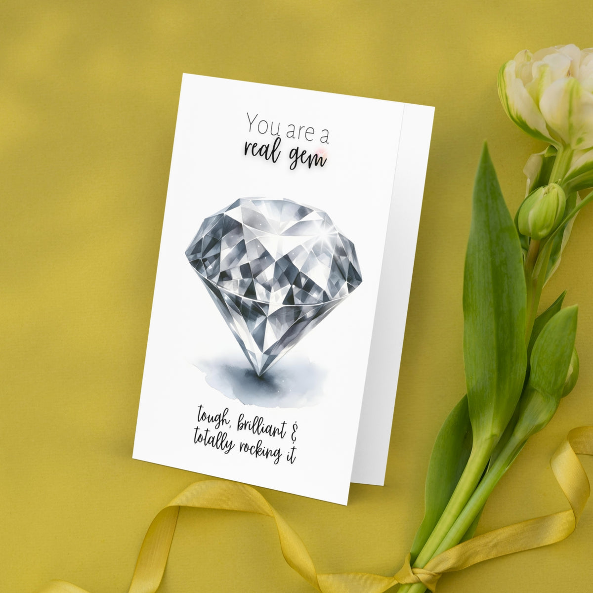 You are a Gem Card | Watercolor Precious Diamond Printed Card