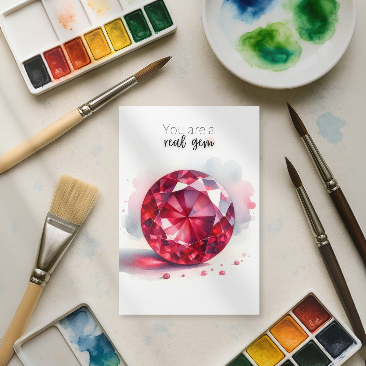 You are a real Gem Watercolor Round Ruby Birthstone Greeting Thank you Card on artist table