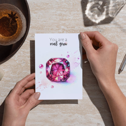 You are a real Gem | Watercolor Pink Tourmaline Folded Card