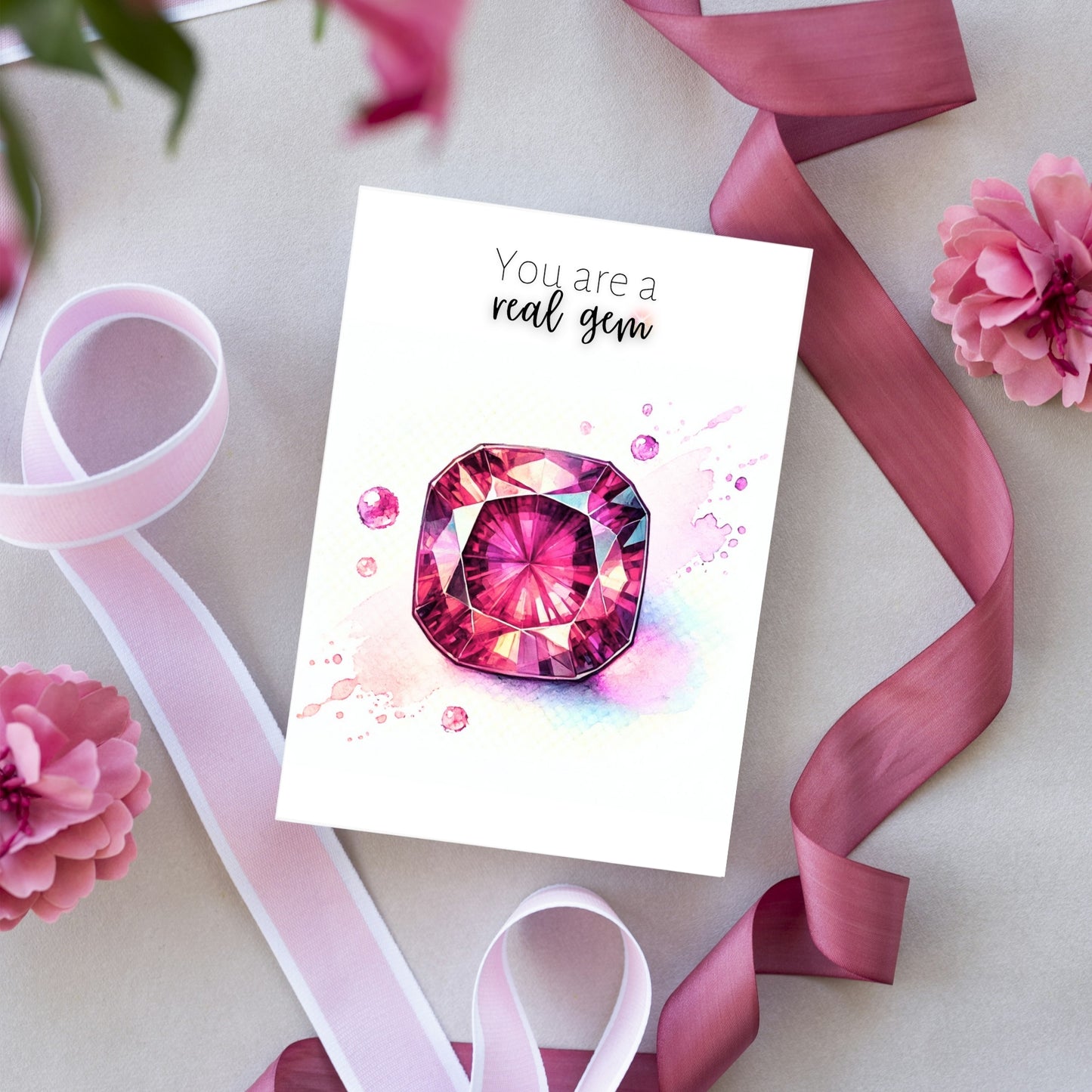 You are a real Gem | Watercolor Pink Tourmaline Folded Card