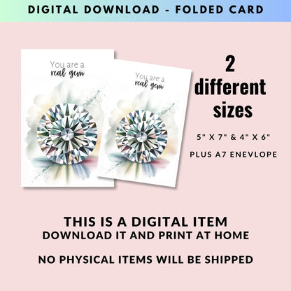 You are a real Gem | Watercolor Round Brilliant Cut Diamond Folded Card