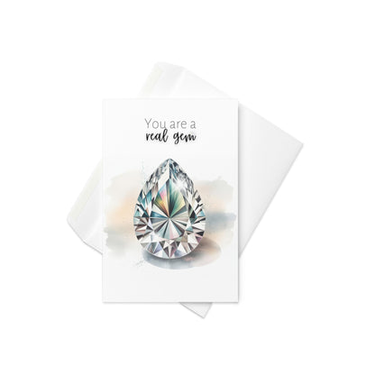 You are a real Gem | Watercolor Pear Cut Diamond Folded Card