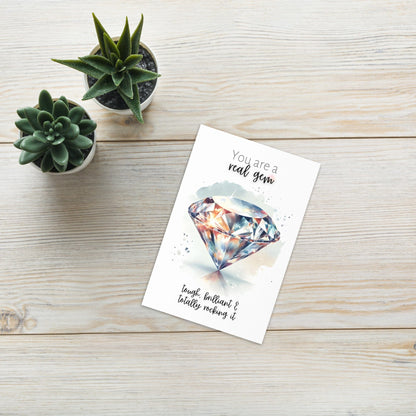 "You are a real gem" Watercolor Diamond Print Folded  Card Cards by Nodeform